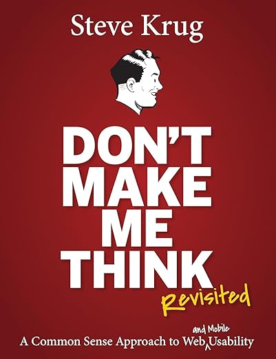 Don't Make Me Think — Steve Krug